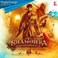 Shamshera Title Track Mp3 Shamshera Title Track Mp3